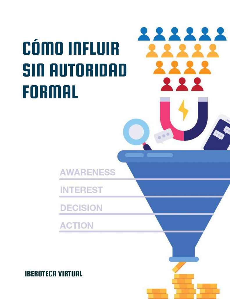 CÓMO INFLUIR SIN AUTORIDAD FORMAL