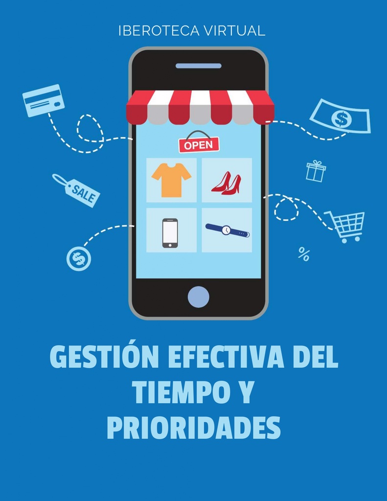 GESTIÓN EFECTIVA DEL TIEMPO Y PRIORIDADES