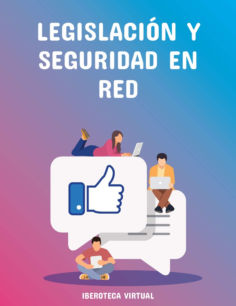 LEGISLACIÓN Y SEGURIDAD EN RED