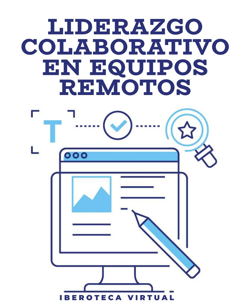 LIDERAZGO COLABORATIVO EN EQUIPOS REMOTOS