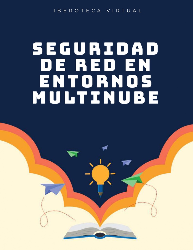 SEGURIDAD DE RED EN ENTORNOS MULTINUBE