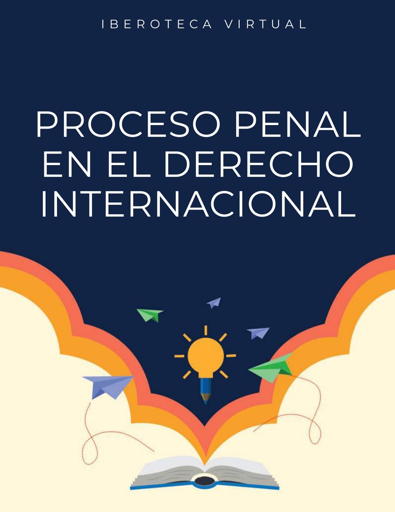 PROCESO PENAL EN EL DERECHO INTERNACIONAL