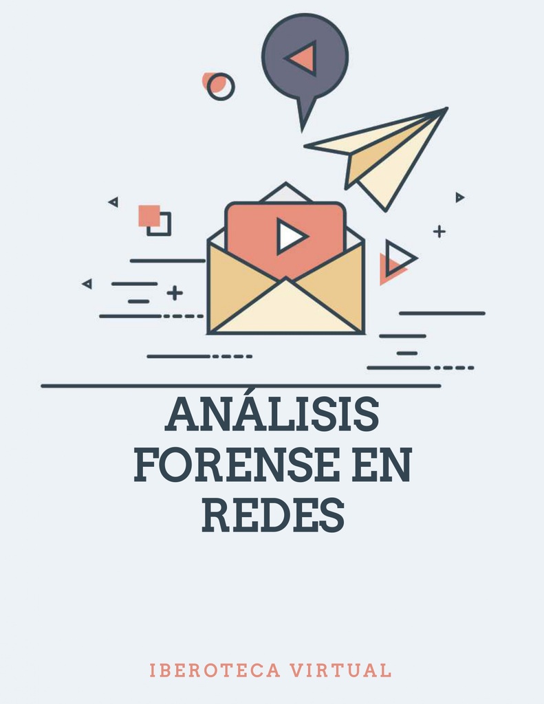 ANÁLISIS FORENSE EN REDES