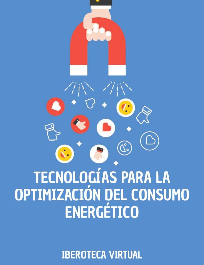 TECNOLOGÍAS PARA LA OPTIMIZACIÓN DEL CONSUMO ENERGÉTICO
