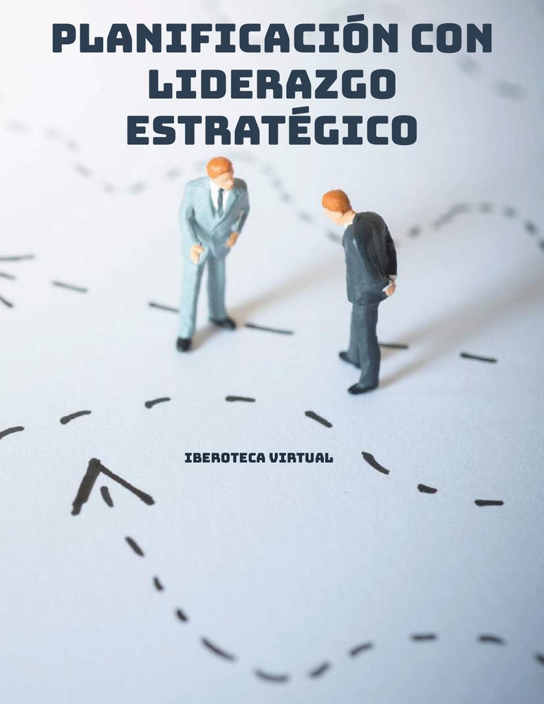 PLANIFICACIÓN CON LIDERAZGO ESTRATÉGICO