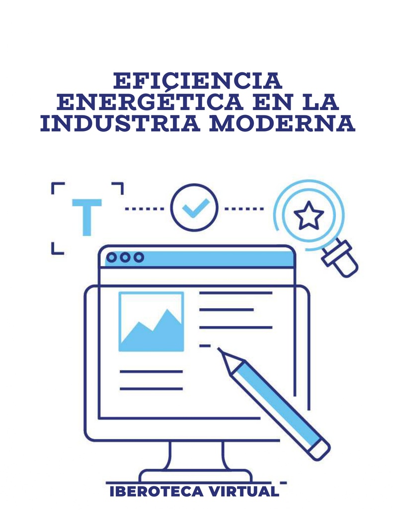 EFICIENCIA ENERGÉTICA EN LA INDUSTRIA MODERNA