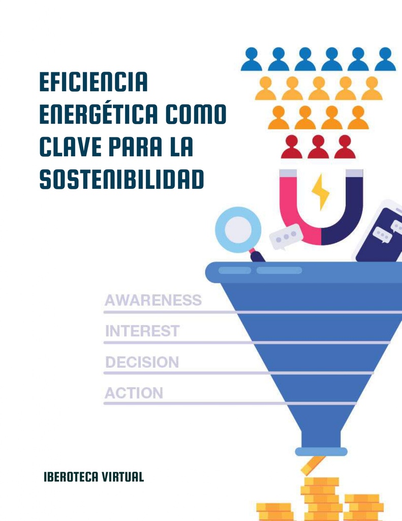 EFICIENCIA ENERGÉTICA COMO CLAVE PARA LA SOSTENIBILIDAD