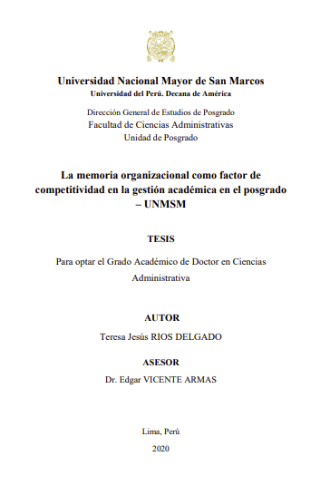 La memoria organizacional como factor de competitividad en la gestión académica en el posgrado - UNMSM