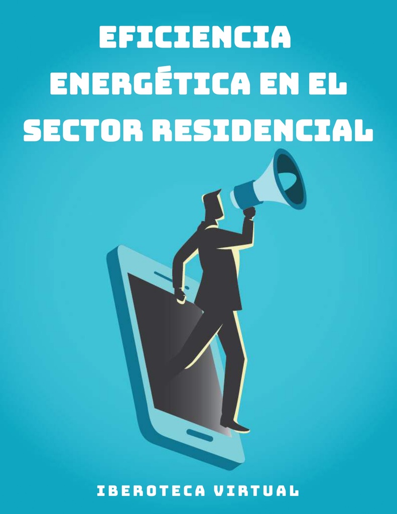 EFICIENCIA ENERGÉTICA EN EL SECTOR RESIDENCIAL