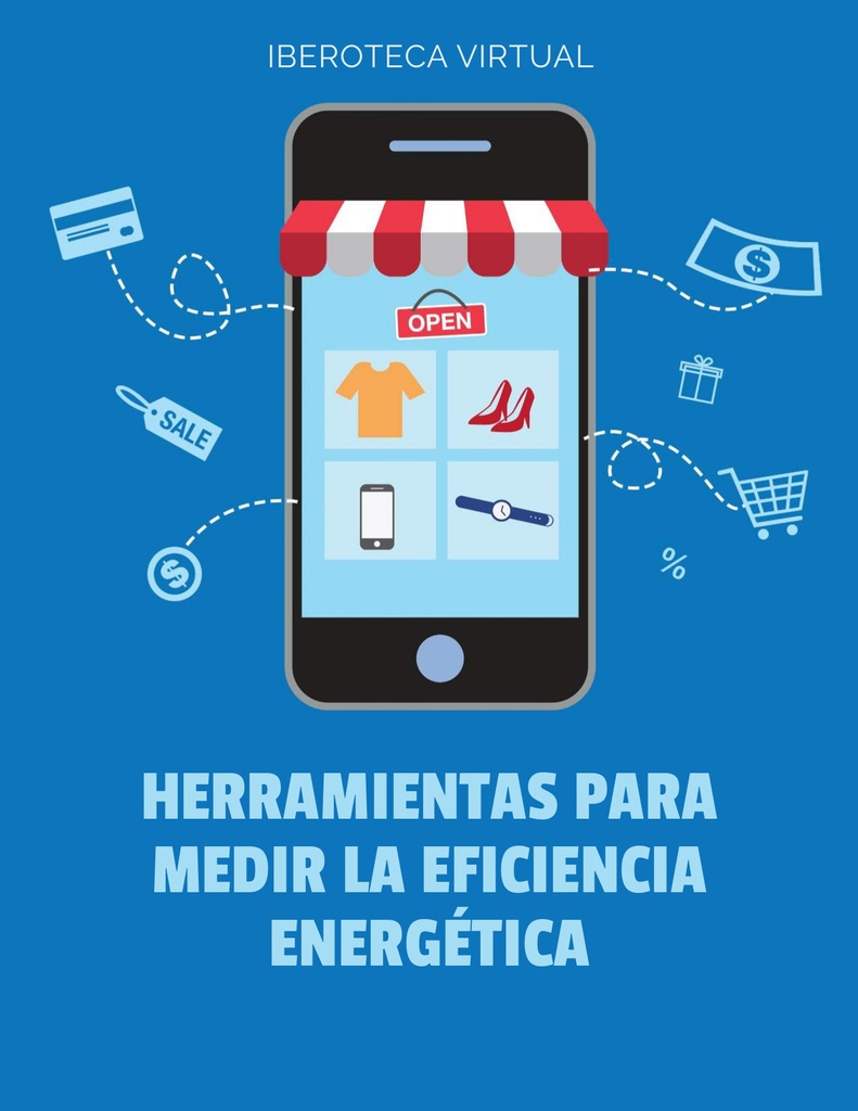 HERRAMIENTAS PARA MEDIR LA EFICIENCIA ENERGÉTICA