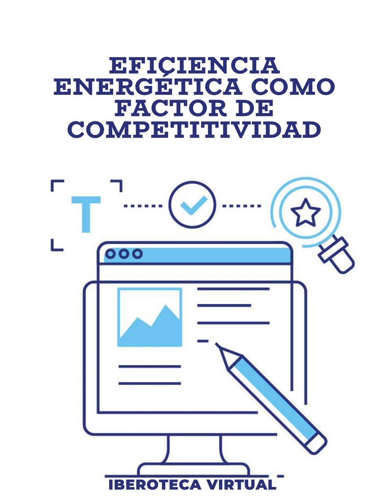 EFICIENCIA ENERGÉTICA COMO FACTOR DE COMPETITIVIDAD