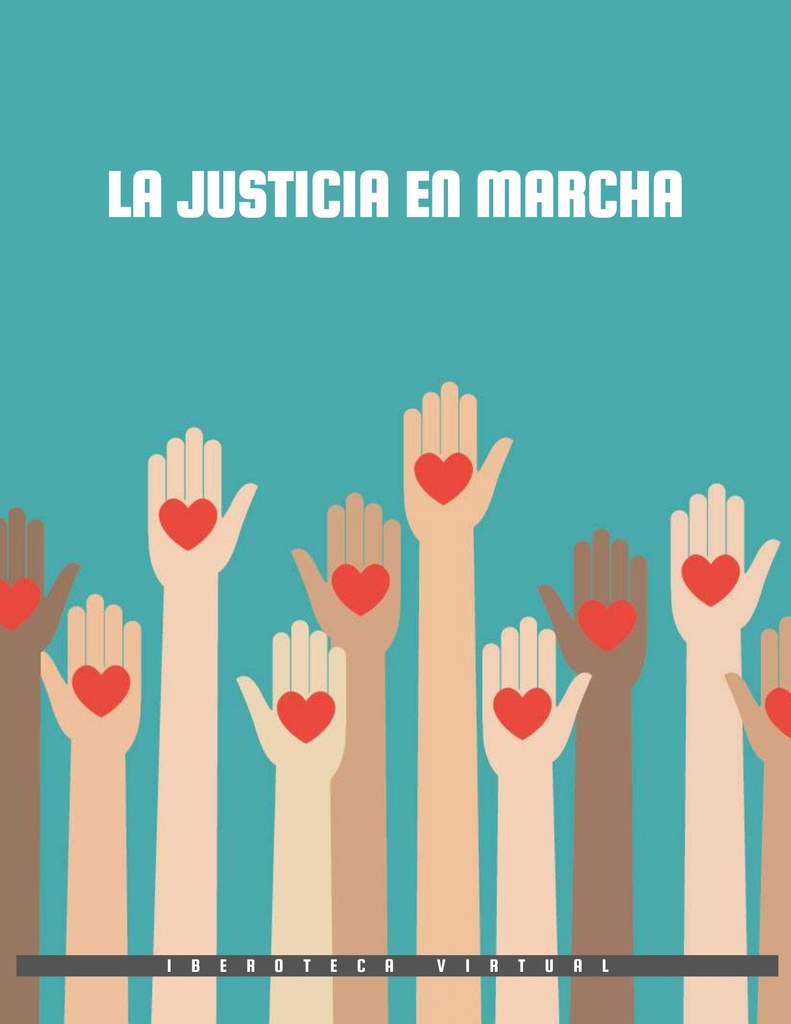 LA JUSTICIA EN MARCHA