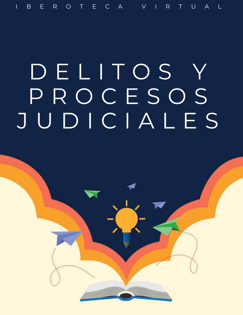 DELITOS Y PROCESOS JUDICIALES