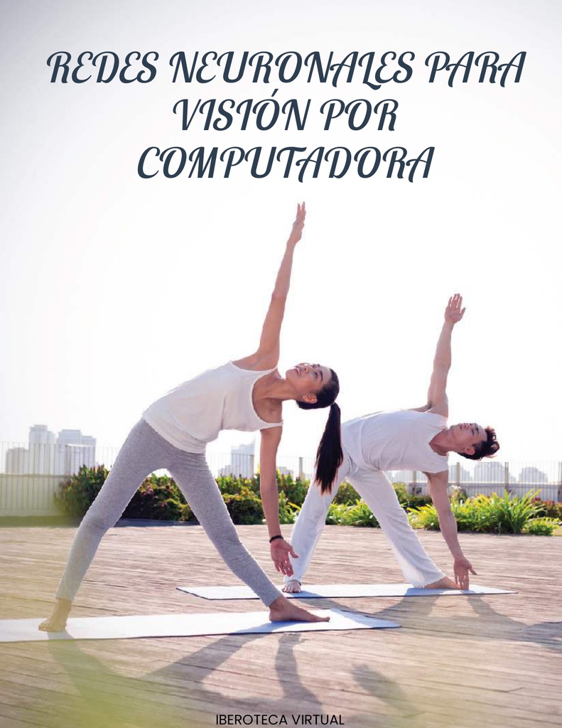 REDES NEURONALES PARA VISIÓN POR COMPUTADORA