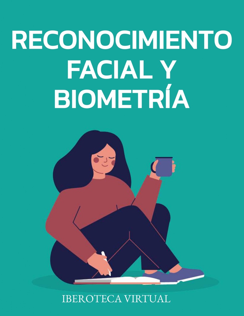 RECONOCIMIENTO FACIAL Y BIOMETRÍA
