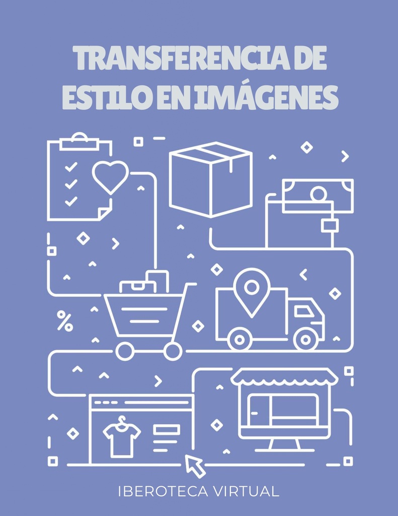 TRANSFERENCIA DE ESTILO EN IMÁGENES
