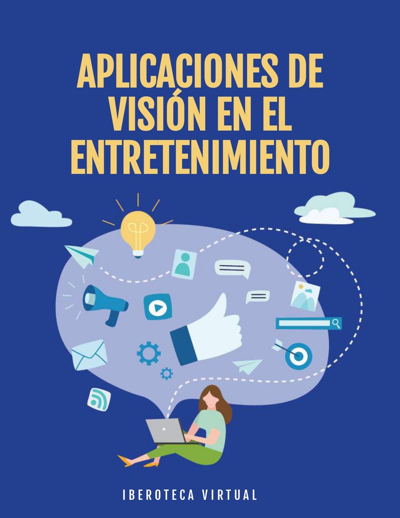 APLICACIONES DE VISIÓN EN EL ENTRETENIMIENTO