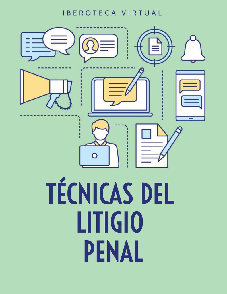 TÉCNICAS DEL LITIGIO PENAL