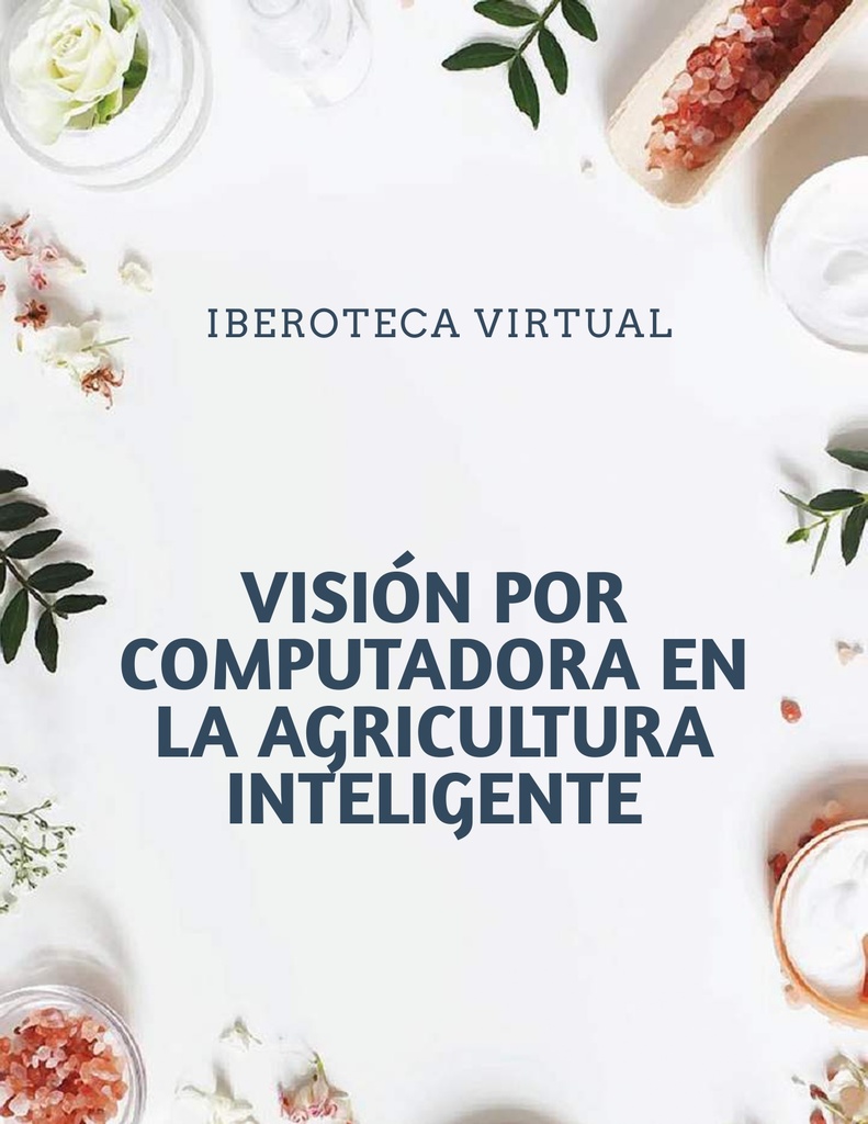 VISIÓN POR COMPUTADORA EN LA AGRICULTURA INTELIGENTE