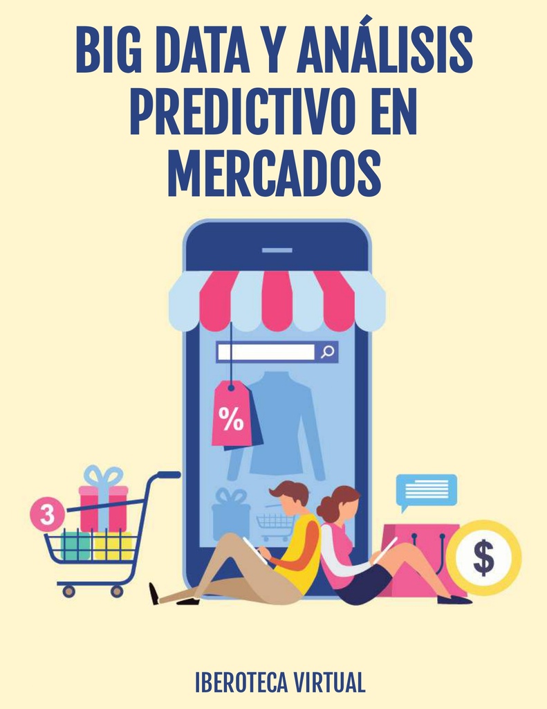 BIG DATA Y ANÁLISIS PREDICTIVO EN MERCADOS