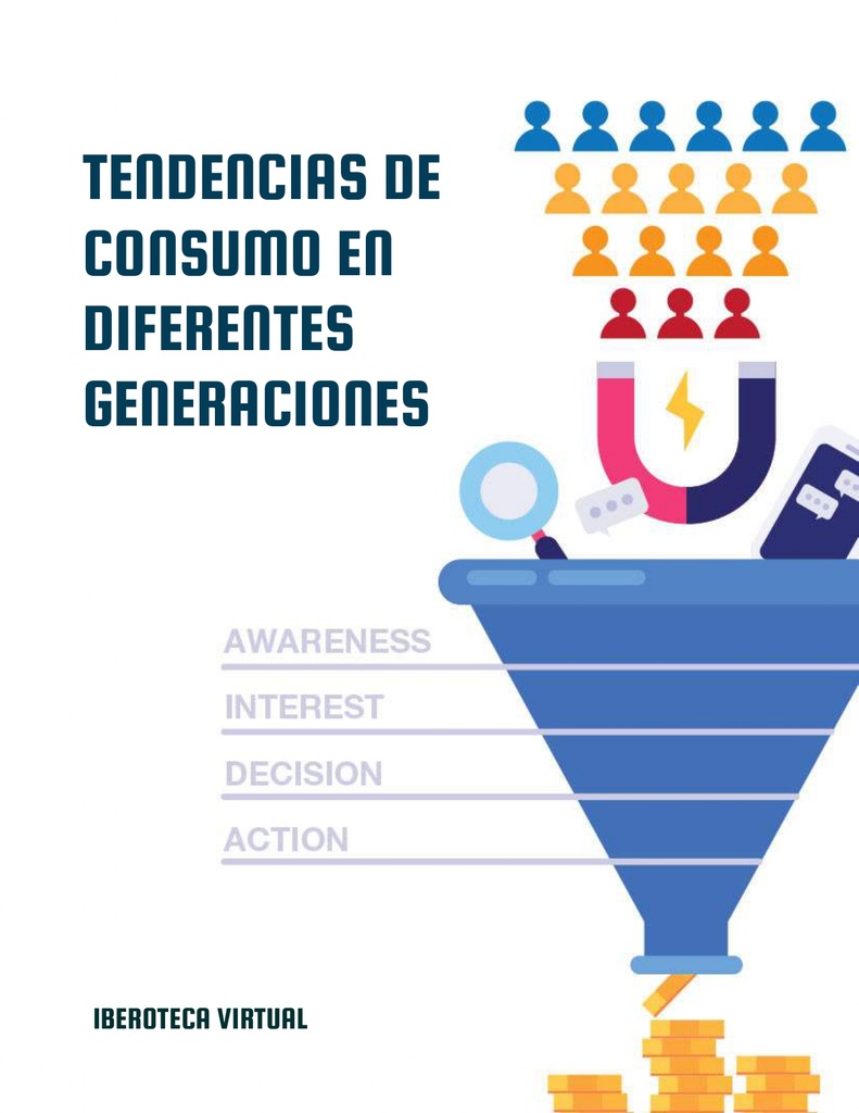 TENDENCIAS DE CONSUMO EN DIFERENTES GENERACIONES