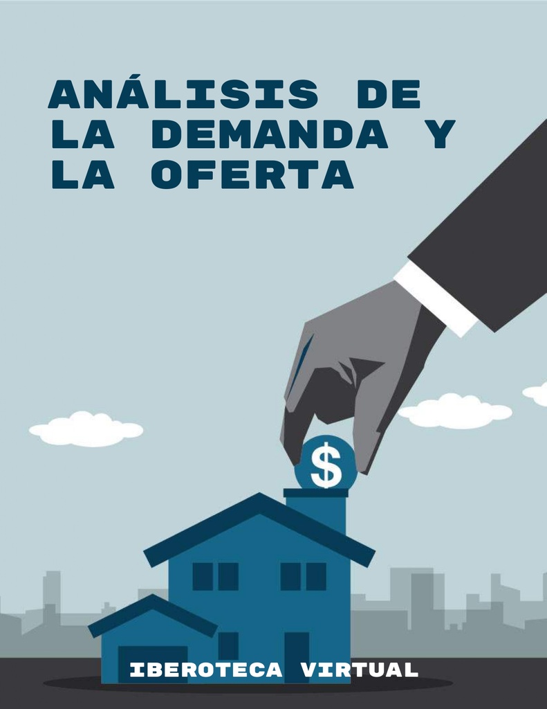 ANÁLISIS DE LA DEMANDA Y LA OFERTA