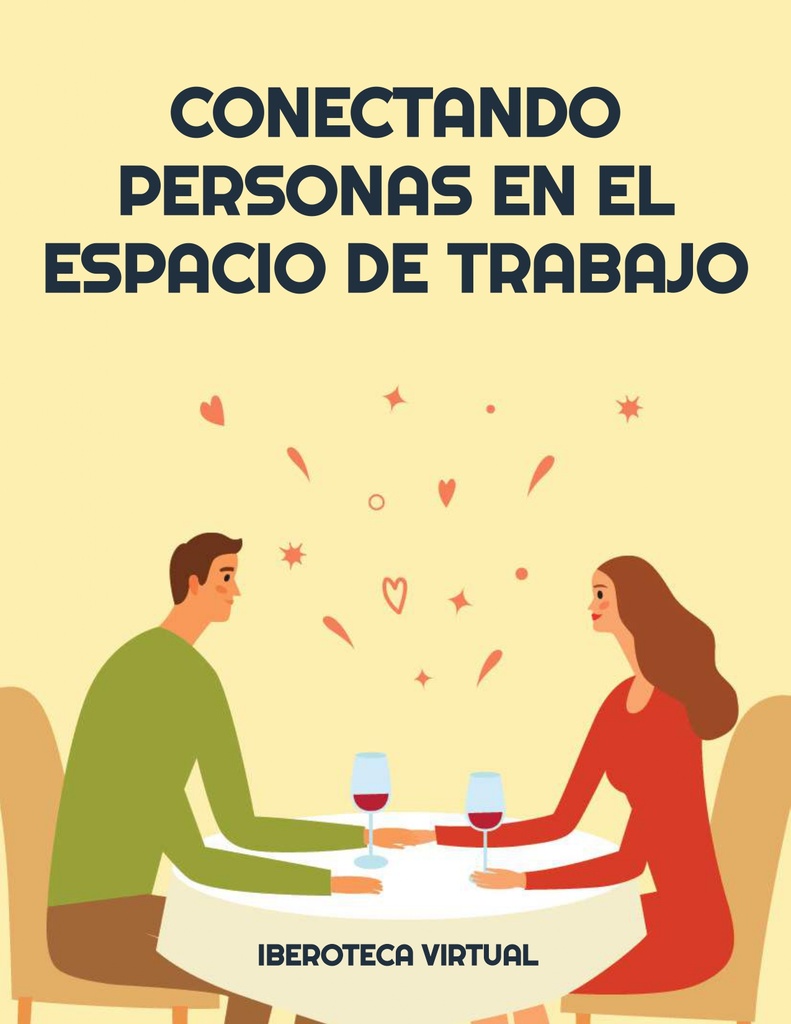 CONECTANDO PERSONAS EN EL ESPACIO DE TRABAJO