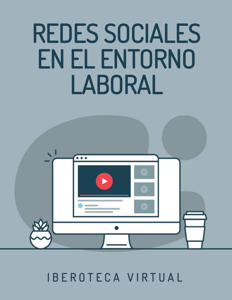REDES SOCIALES EN EL ENTORNO LABORAL