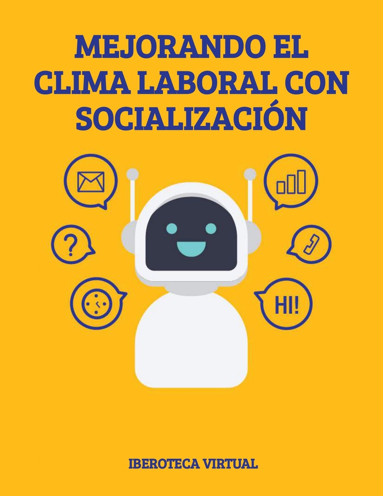 MEJORANDO EL CLIMA LABORAL CON SOCIALIZACIÓN
