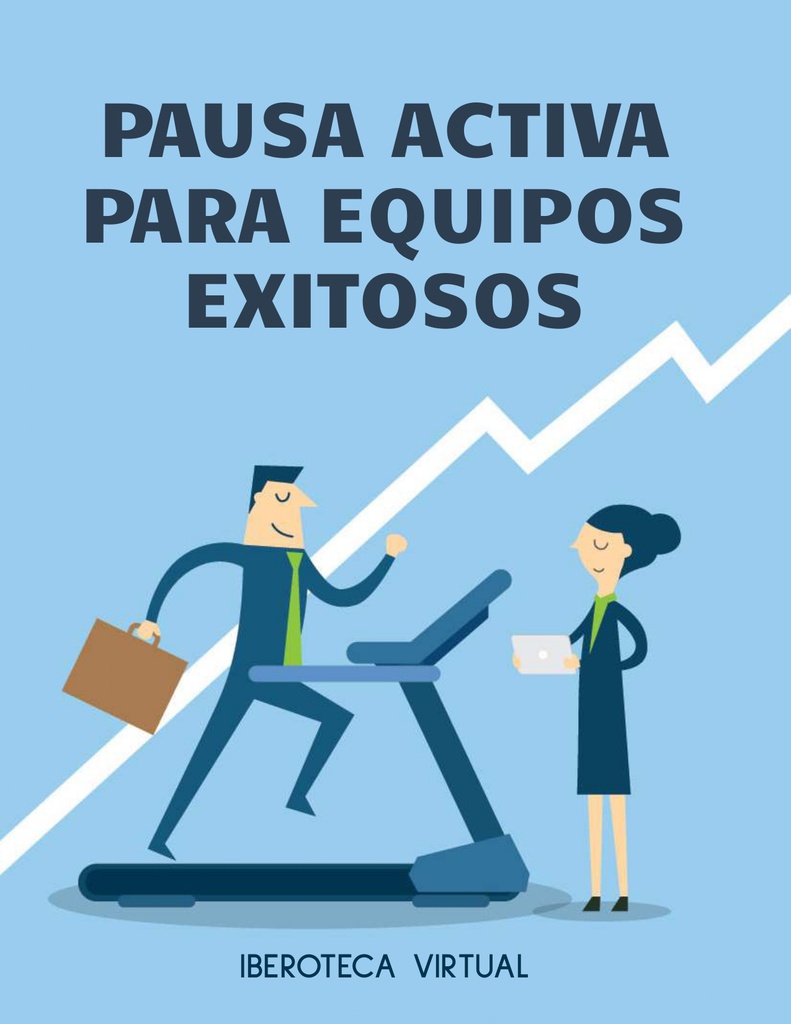 PAUSA ACTIVA PARA EQUIPOS EXITOSOS