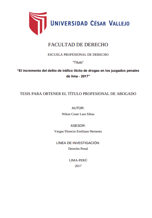 El incremento del delito de tráfico ilícito de drogas en los juzgados penales de lima - 2017