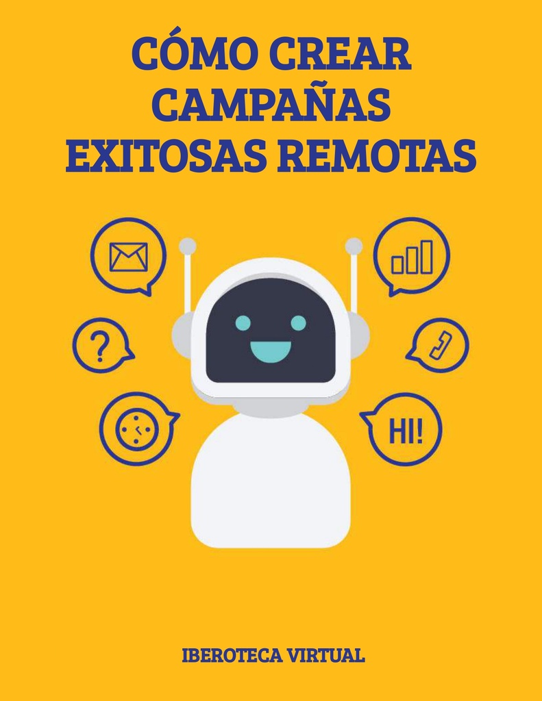 CÓMO CREAR CAMPAÑAS EXITOSAS REMOTAS