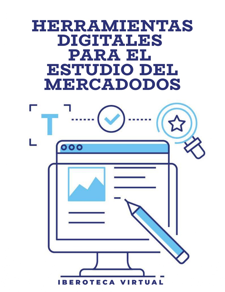 HERRAMIENTAS DIGITALES PARA EL ESTUDIO DEL MERCADO
