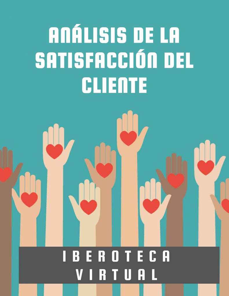 ANÁLISIS DE LA SATISFACCIÓN DEL CLIENTE