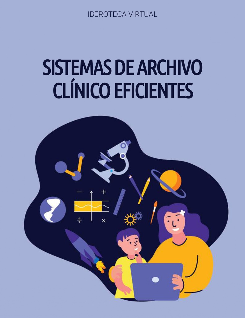 SISTEMAS DE ARCHIVO CLÍNICO EFICIENTES