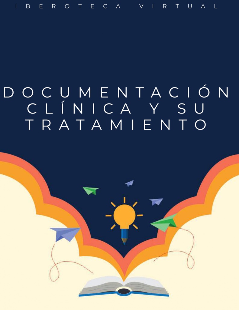 DOCUMENTACIÓN CLÍNICA Y SU TRATAMIENTO