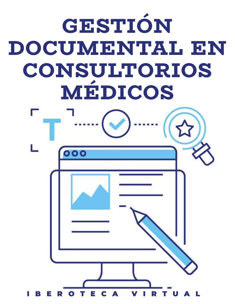 GESTIÓN DOCUMENTAL EN CONSULTORIOS MÉDICOS