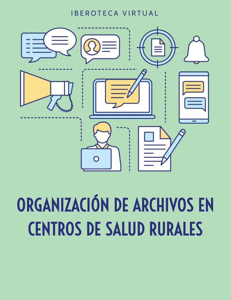 ORGANIZACIÓN DE ARCHIVOS EN CENTROS DE SALUD RURALES