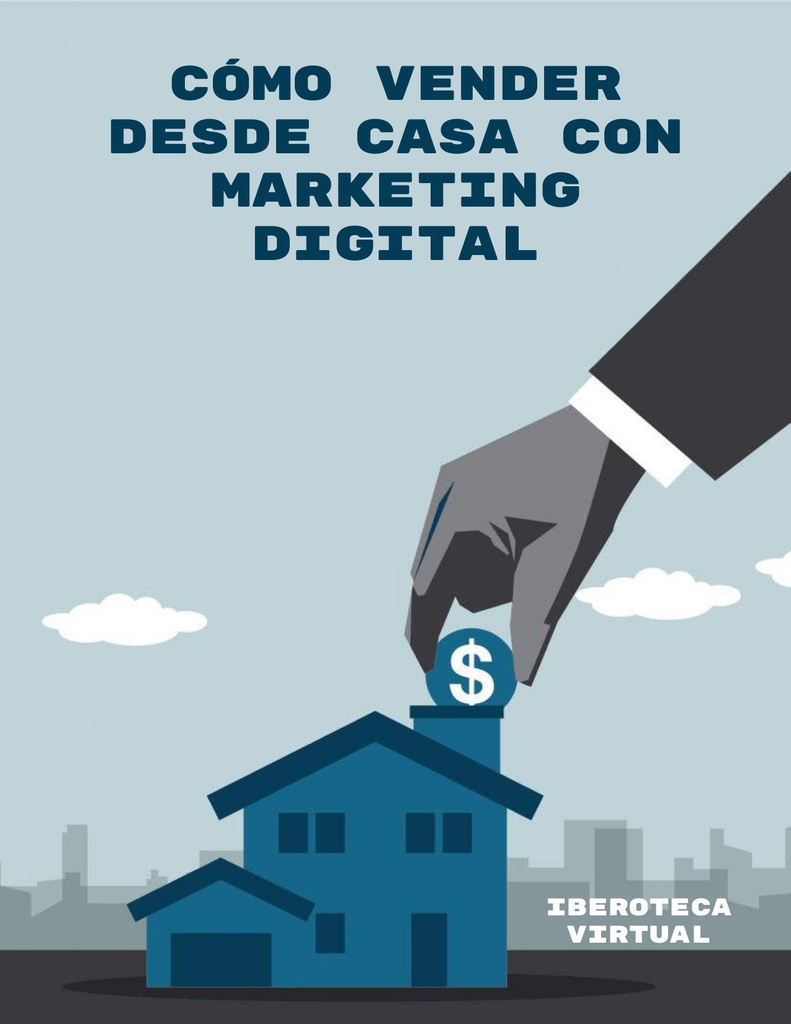 CÓMO VENDER DESDE CASA CON MARKETING DIGITAL