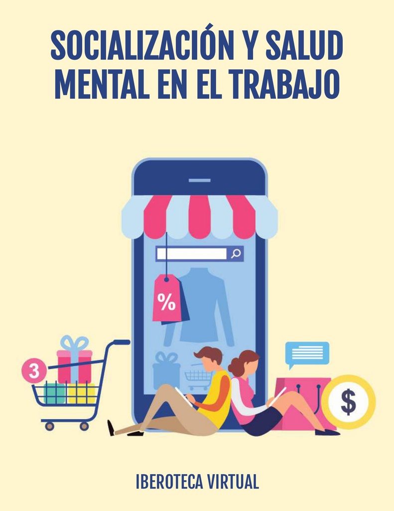 SOCIALIZACIÓN Y SALUD MENTAL EN EL TRABAJO