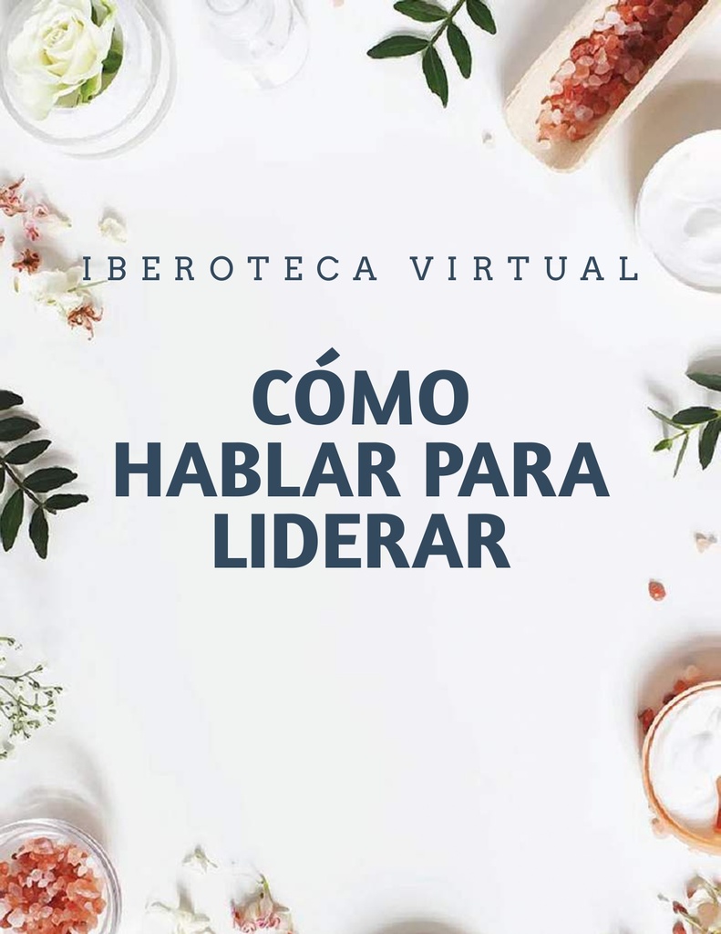 CÓMO HABLAR PARA LIDERAR