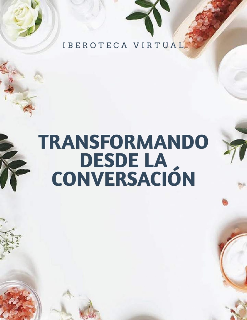 TRANSFORMANDO DESDE LA CONVERSACIÓN
