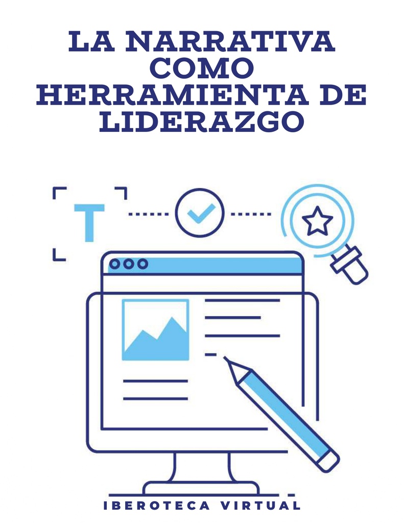 LA NARRATIVA COMO HERRAMIENTA DE LIDERAZGO