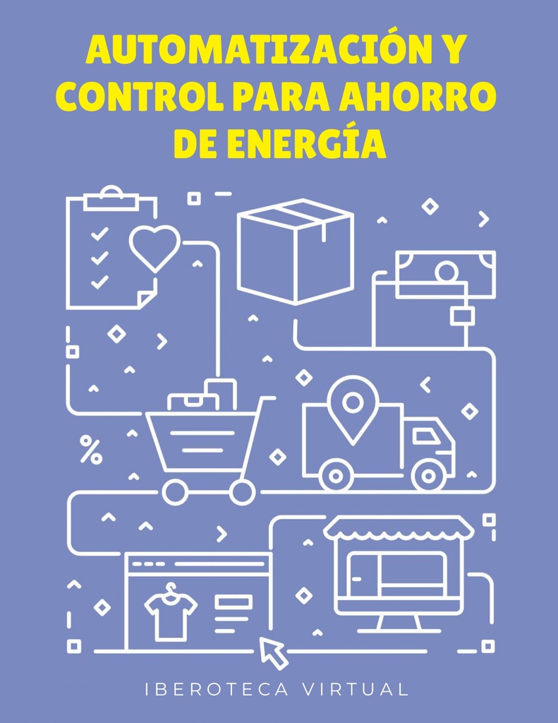 AUTOMATIZACIÓN Y CONTROL PARA AHORRO DE ENERGÍA