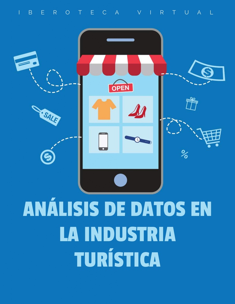 ANÁLISIS DE DATOS EN LA INDUSTRIA TURÍSTICA