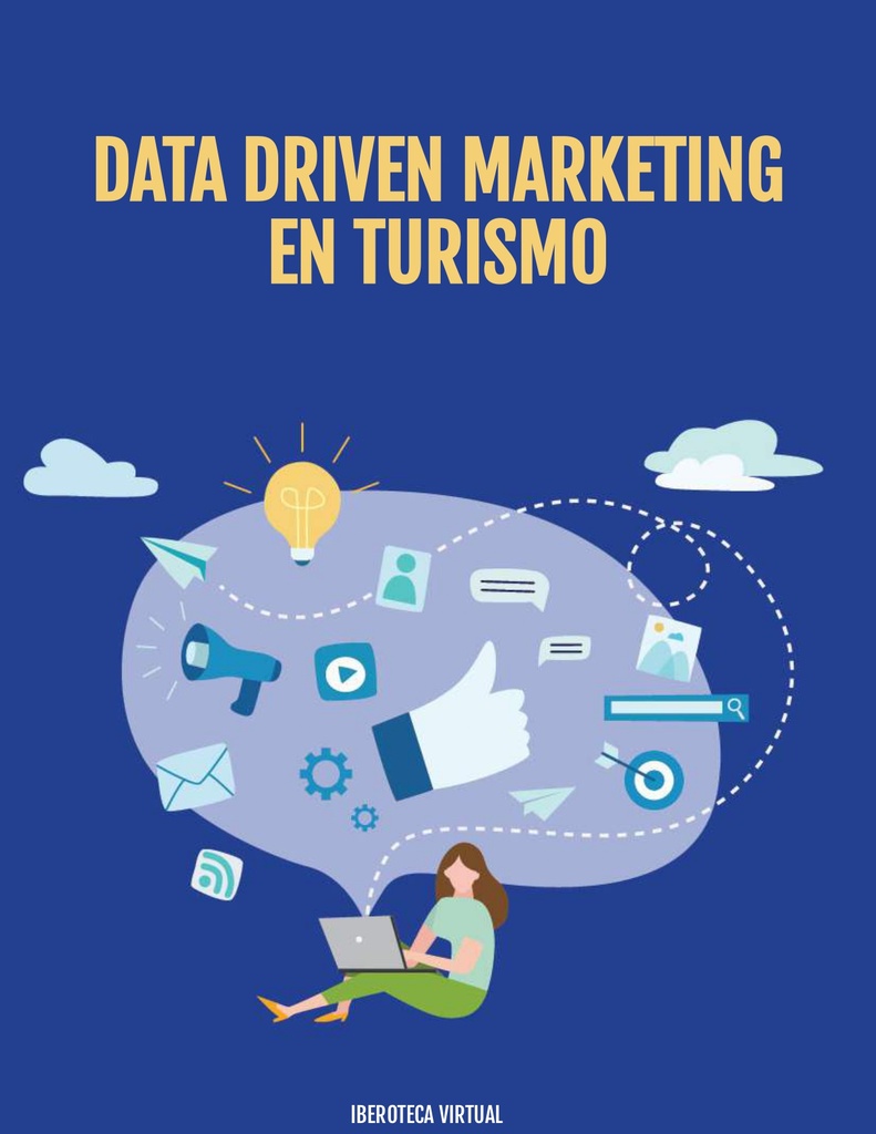 DATA DRIVEN MARKETING EN TURISMO
