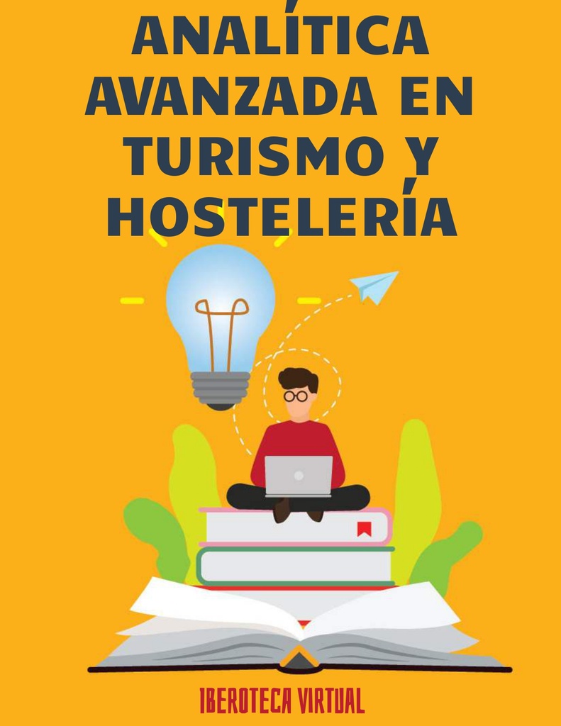 ANALÍTICA AVANZADA EN TURISMO Y HOSTELERÍA