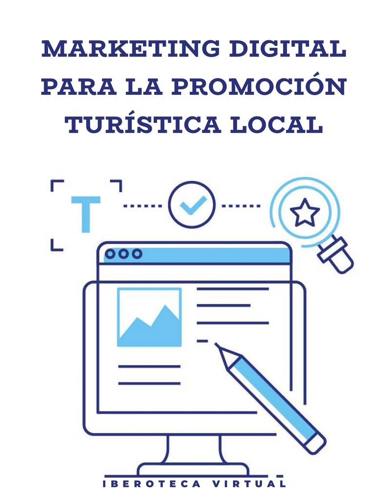 MARKETING DIGITAL PARA LA PROMOCIÓN TURÍSTICA LOCAL