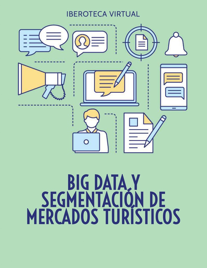 BIG DATA Y SEGMENTACIÓN DE MERCADOS TURÍSTICOS