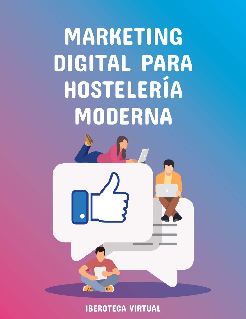 MARKETING DIGITAL PARA HOSTELERÍA MODERNA